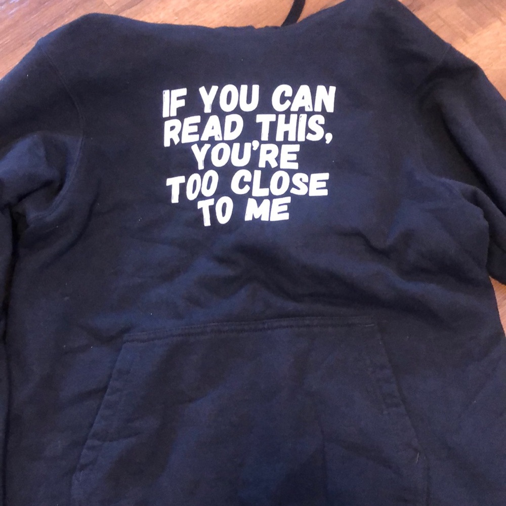 “f youre this youre too close to me” hoodie